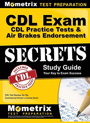 CDL Exam Secrets: Practice Tests & Air Brakes Endorsement Study Guide