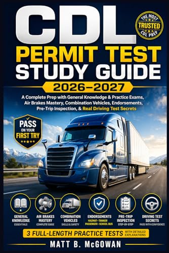 CDL Permit Test Study Guide 2026-2027 (B. McGowan)
